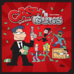 Ca$h & Guns