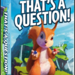 That’s a Question!